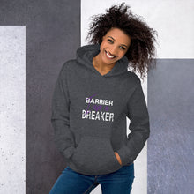 Load image into Gallery viewer, I Am A Barrier Breaker Unisex Hoodie