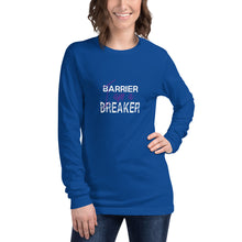 Load image into Gallery viewer, I Am A Barrier Breaker Unisex Long Sleeve Tee