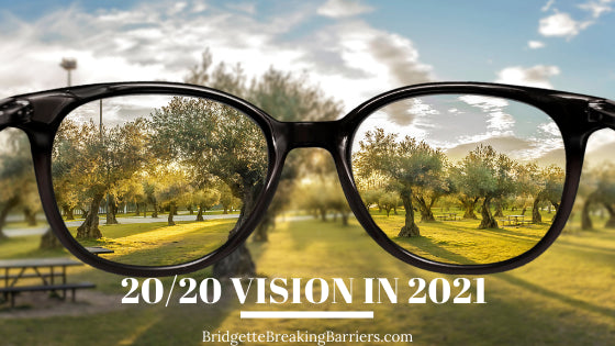 20/20 Vision in 2021