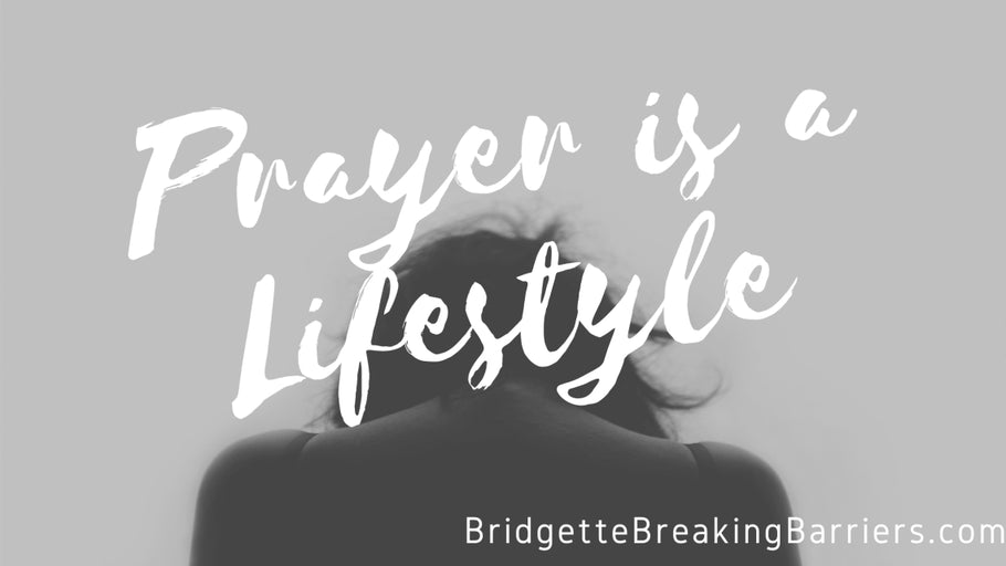 Prayer is a Lifestyle